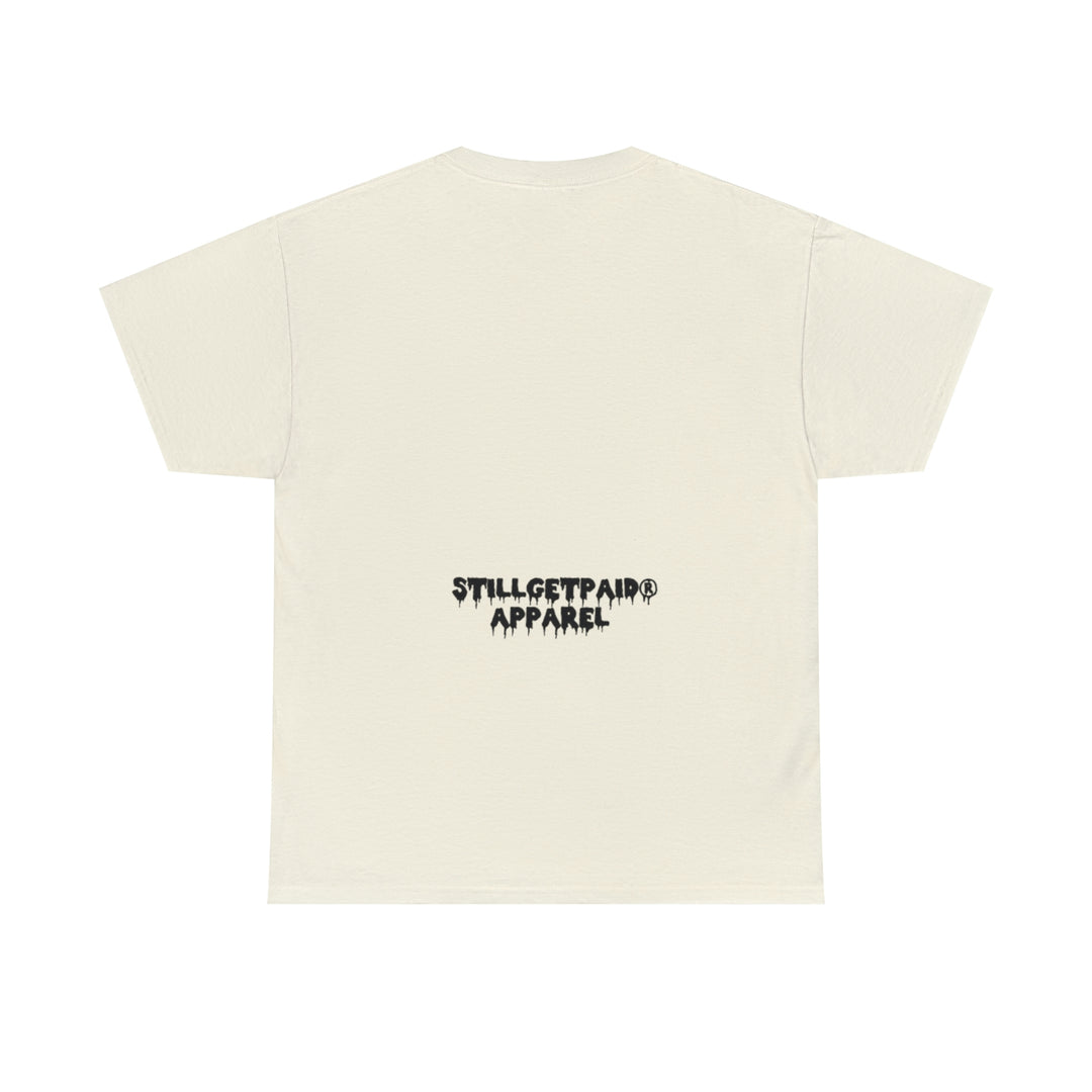 STILLGETPAID® Unisex Heavy Cotton Tee.