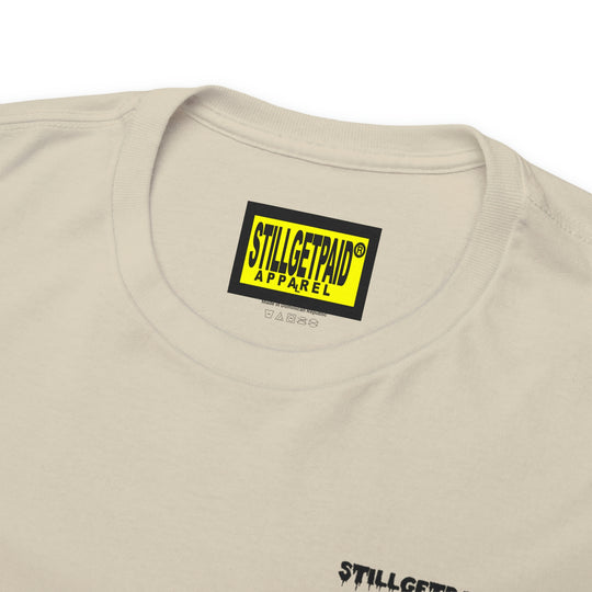 STILLGETPAID® Unisex Heavy Cotton Tee.