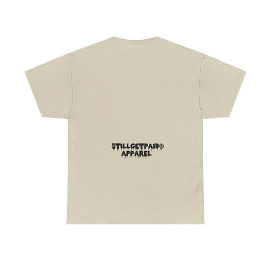 STILLGETPAID® Unisex Heavy Cotton Tee.