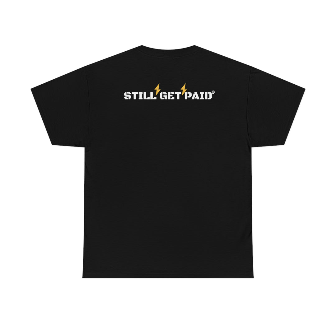 STILLGETPAID® APPAREL  Unisex Heavy Cotton Tee