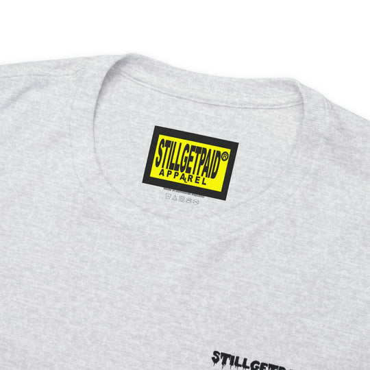 STILLGETPAID® Unisex Heavy Cotton Tee.