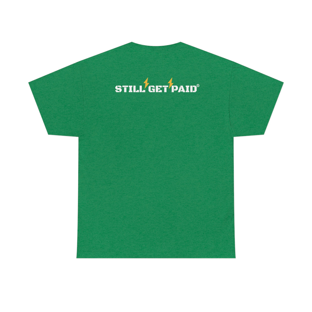 STILLGETPAID® APPAREL  Unisex Heavy Cotton Tee