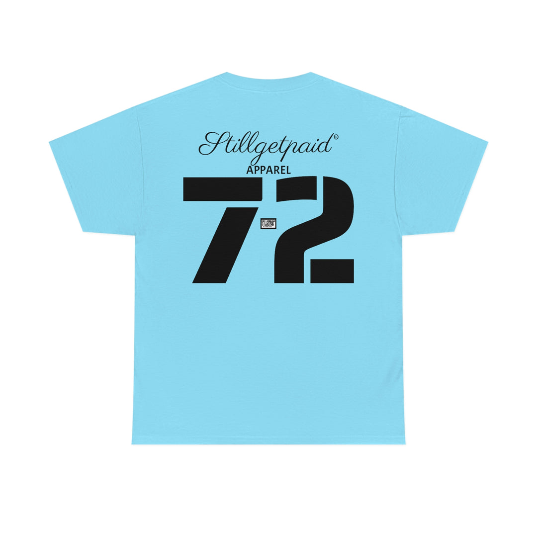 STILLGETPAID® APPAREL 72 Unisex Heavy Cotton Tee