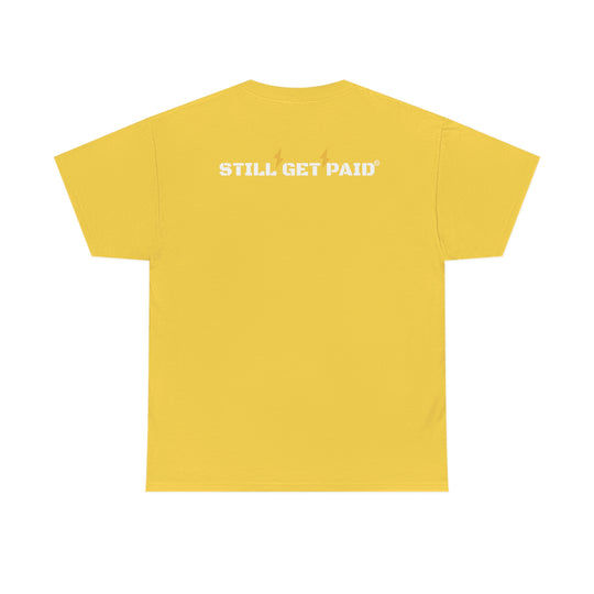 STILLGETPAID® APPAREL  Unisex Heavy Cotton Tee