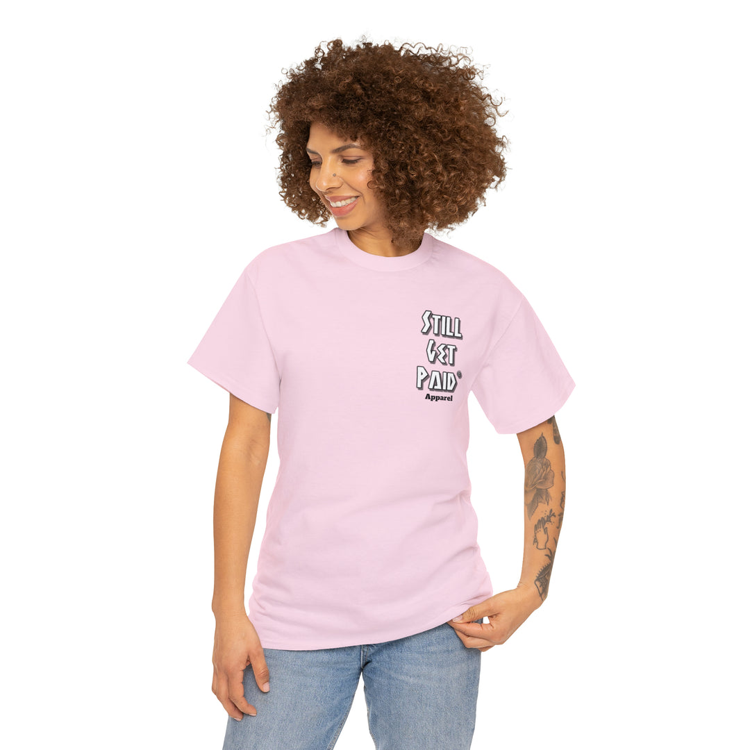 Stillgetpaid Apparel Unisex Heavy Cotton Tee