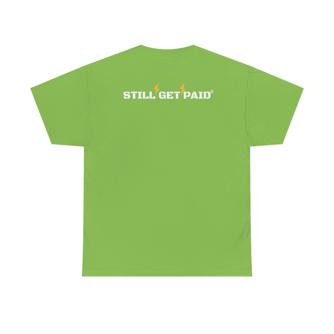 STILLGETPAID® APPAREL  Unisex Heavy Cotton Tee