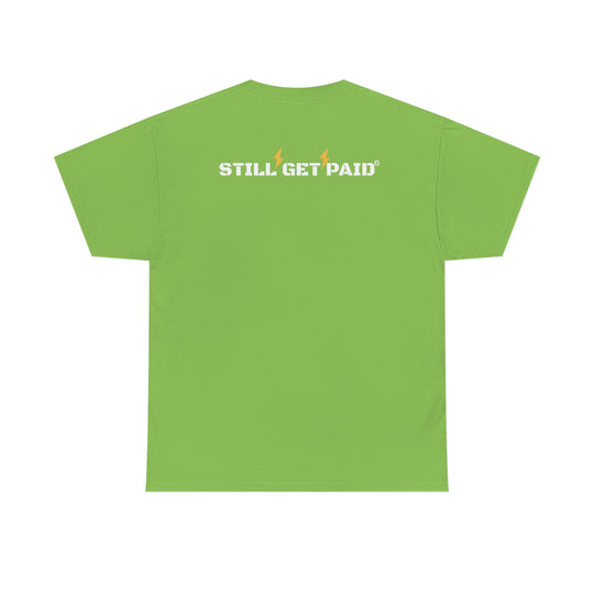 STILLGETPAID® APPAREL  Unisex Heavy Cotton Tee