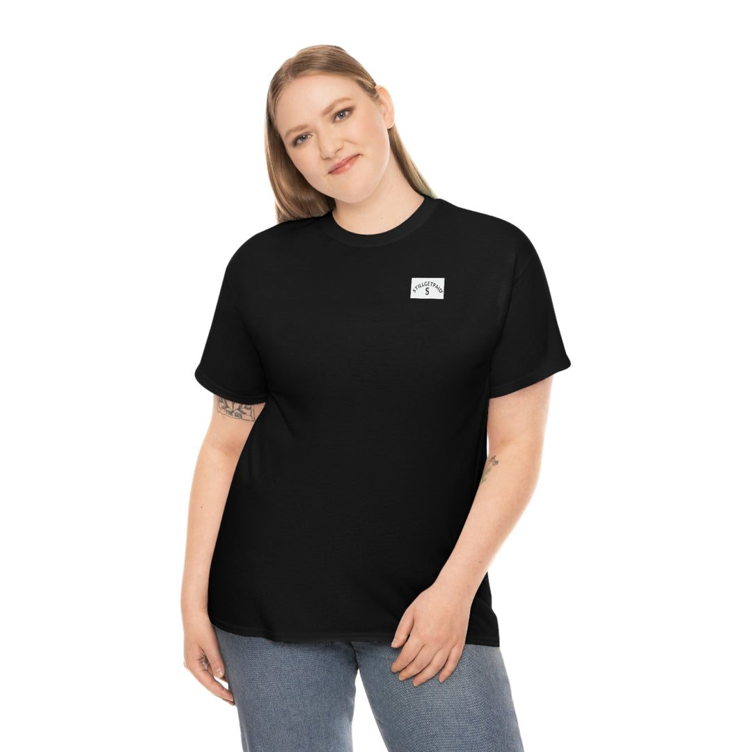 STILLGETPAID® APPAREL Unisex Heavy Cotton Tee