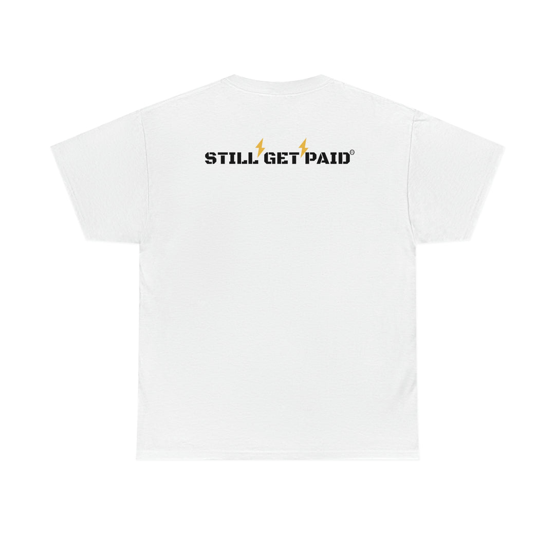 STILLGETPAID® APPAREL  Unisex Heavy Cotton Tee