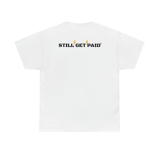 STILLGETPAID® APPAREL  Unisex Heavy Cotton Tee