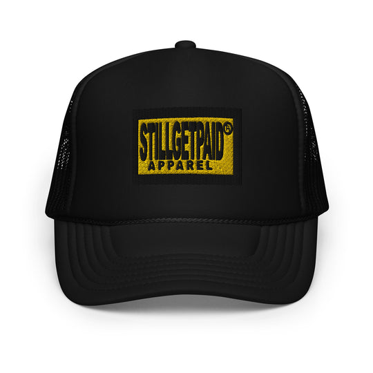 STILLGETPAID® APPAREL Foam trucker hat