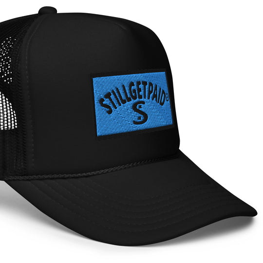 STILLGETPAID® APPAREL Foam trucker hat