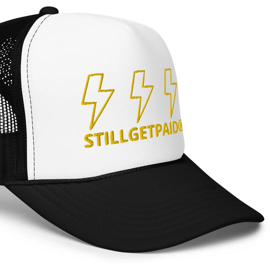 STILL GET PAID APPAREL Foam trucker hat