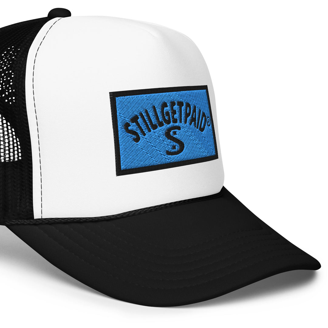 STILLGETPAID® APPAREL Foam trucker hat