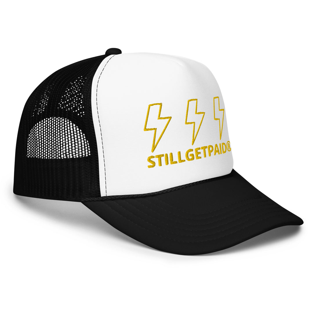 STILL GET PAID APPAREL Foam trucker hat