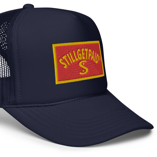 Still get paid Apparel Foam trucker hat