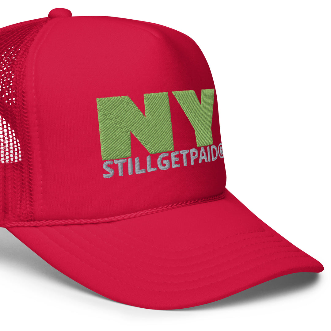 STILLGETPAID® APPAREL Foam trucker hat