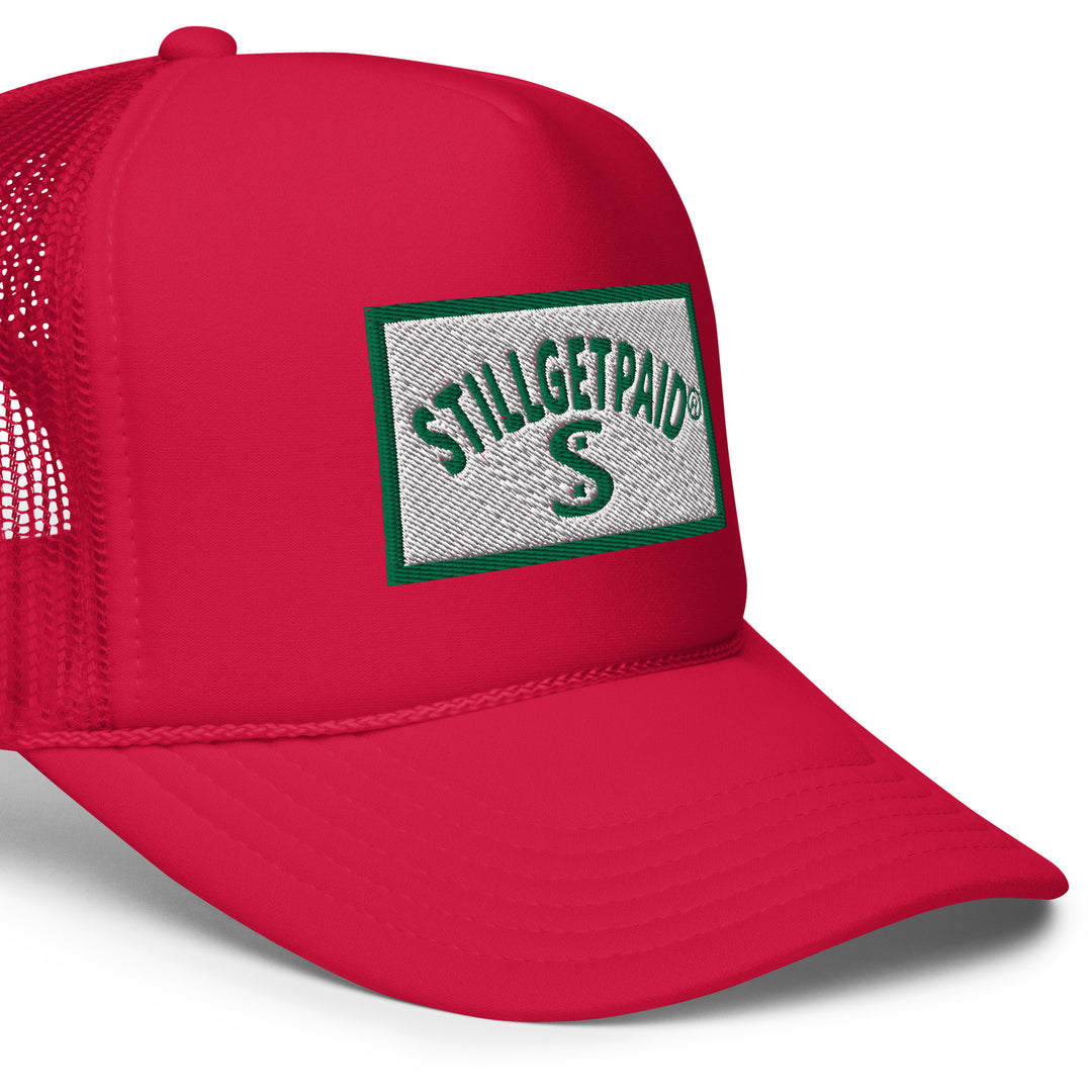 STILLGETPAID® APPAREL Foam trucker hat