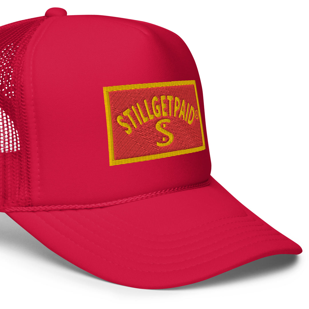 Still get paid Apparel Foam trucker hat