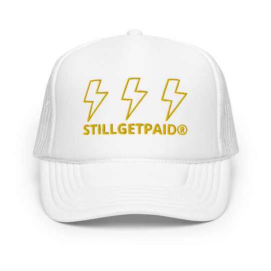 STILL GET PAID APPAREL Foam trucker hat