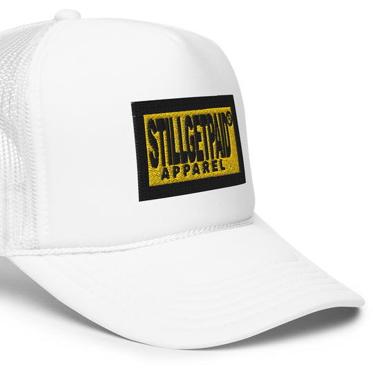 STILLGETPAID® APPAREL Foam trucker hat