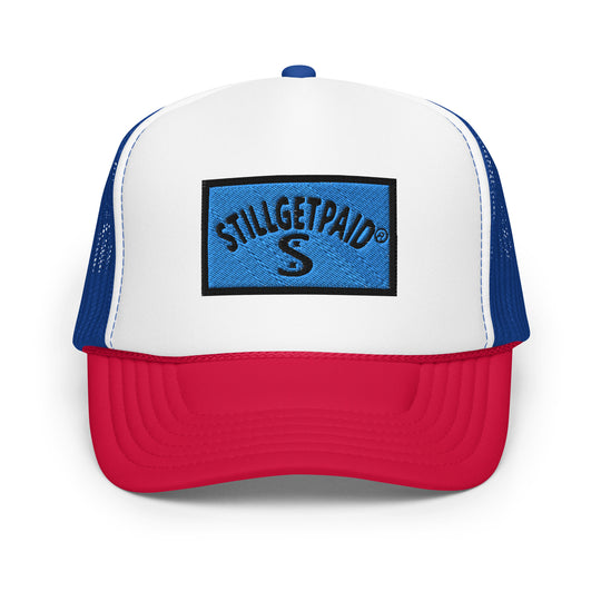 STILLGETPAID® APPAREL Foam trucker hat